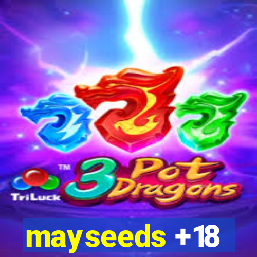 mayseeds +18